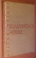 Tomorrows House 2.jpg (3810 bytes)